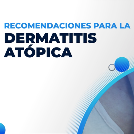 Recomendaciones para la dermatitis atópica